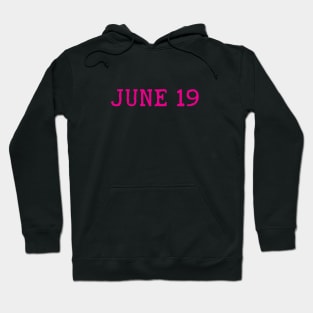 June 19 Hoodie